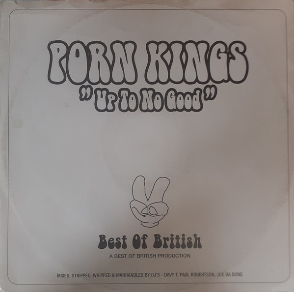 The Porn Kings – Up To No Good (Remixes) (1996, Vinyl) - Discogs