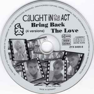 Caught In The Act (2) - Bring Back The Love