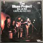 Cover of Live At The Cafe Au Go Go, , Vinyl