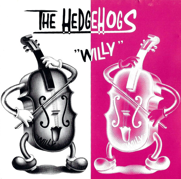 last ned album The Hedgehogs - Willy