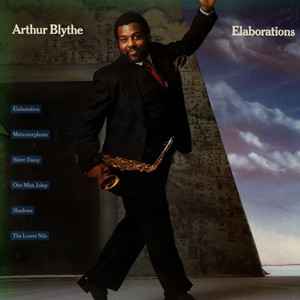 Elaborations - Arthur Blythe