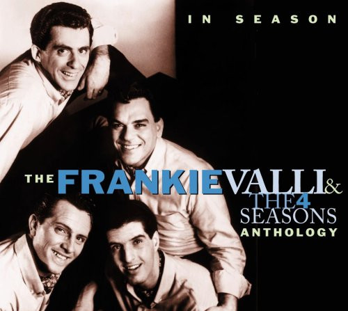 Frankie Valli & The 4 Seasons – In Season: Anthology (2001, CD) - Discogs