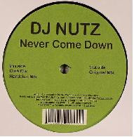 baixar álbum DJ Nutz - Never Come Down