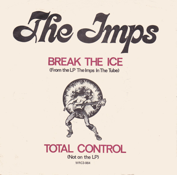 [REQS] The Imps (Can) - Break The Ice [Single] (1979) • Heavy Metal ...