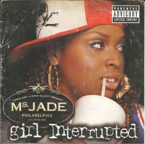 Ms. Jade - Girl Interrupted | Releases | Discogs