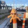 Matt Booth & Palindromes - Live Mash For Now