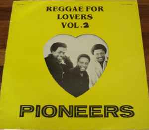 The Pioneers - Reggae For Lovers 2 album cover