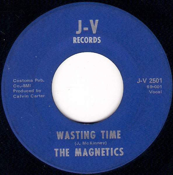 The Magnetics – Wasting Time / Oh Love (1969, Vinyl) - Discogs