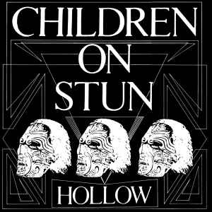 Children On Stun - Hollow