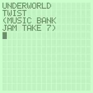 Underworld - Twist (Music Bank Jam Take 7)