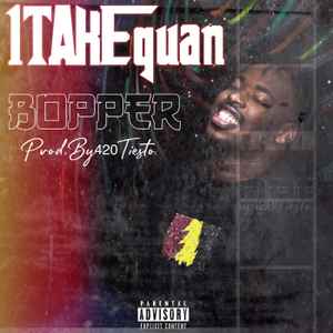 1TakeQuan - Bopper album cover