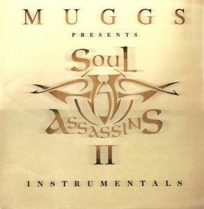 Muggs - Soul Assassins II | Releases | Discogs