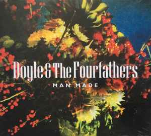 Doyle & The Fourfathers - Man Made album cover