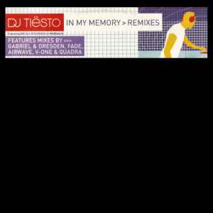 In My Memory > Remixes - DJ Tiësto Featuring Nicola Hitchcock Of Mandalay