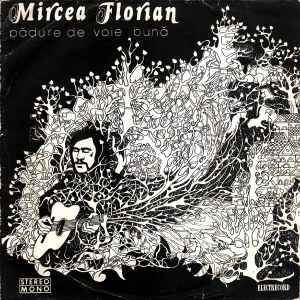 Mircea Florian - Pădure De Voie Bună album cover