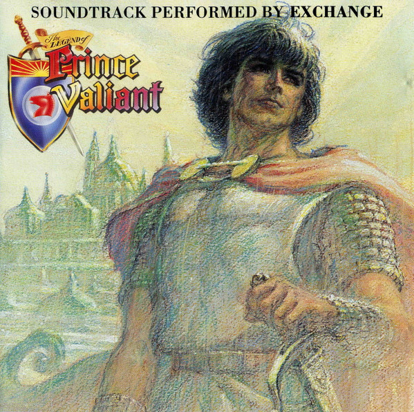 Exchange – The Legend Of Prince Valiant (Soundtrack Performed 