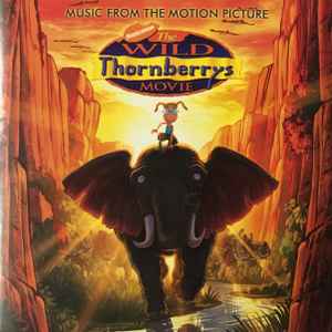 Various - The Wild Thornberrys Movie, Music From The Motion Picture