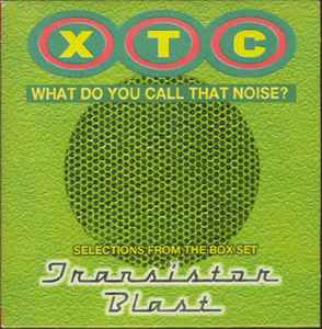 XTC – What Do You Call That Noise? (1998, CD) - Discogs