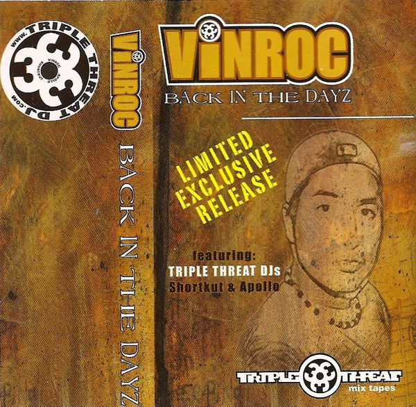 baixar álbum Vinroc Featuring Triple Threat DJs Shortkut & Apollo - Back In The Dayz