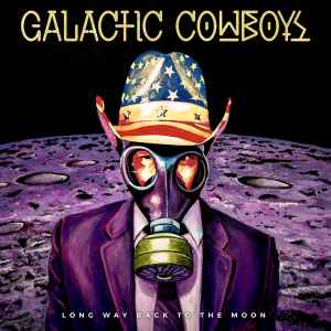 Galactic Cowboys - Long Way Back To The Moon album cover