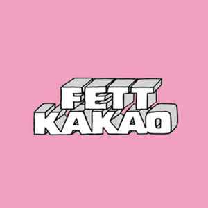 Fettkakao on Discogs