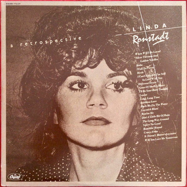 Linda Ronstadt - A Retrospective | Releases | Discogs