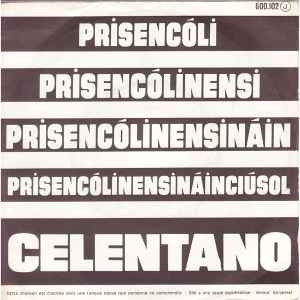 Prisencólinensináinciúsol - Celentano