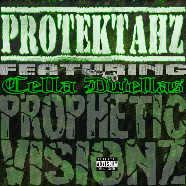 baixar álbum Protektahz Featuring Cella Dwellas - Prophetic Visionz