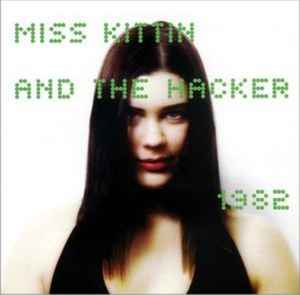 Miss Kittin & The Hacker - 1982 album cover