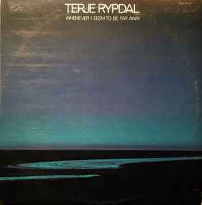 Terje Rypdal – Whenever I Seem To Be Far Away (1974