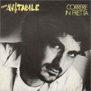 Enzo Avitabile-Correre In Fretta / O' Soul Mio copertina album