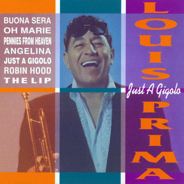 Just A Gigolo (Goldies) - Louis Prima, Release Info