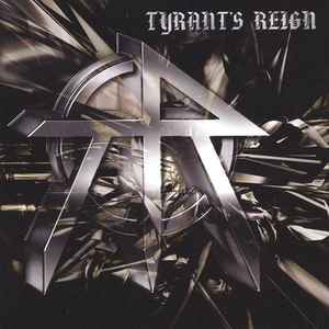 Tyrant's Reign - Tyrant's Reign