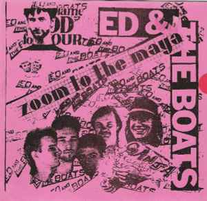 Ed & The BOATS - Zoom To The Maya album cover