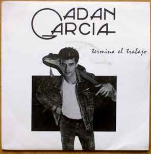 Adán García - Termina El Trabajo album cover