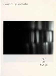 Ryuichi Sakamoto - Out Of Noise album cover