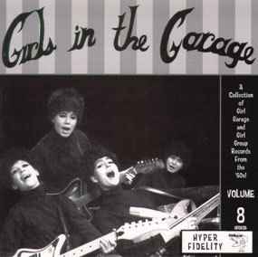 Girls In The Garage (1987, Vinyl) - Discogs