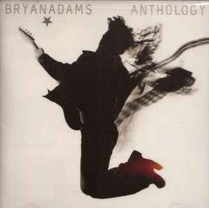 Bryan Adams – Anthology (2005, CD) - Discogs