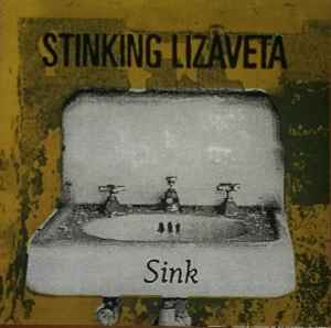 Sink - Stinking Lizaveta