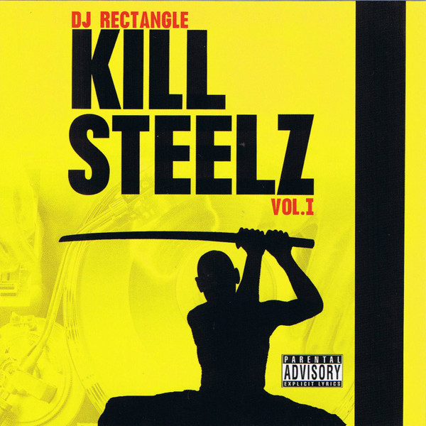 DJ Rectangle – Kill Steelz Vol.1 (2006, CD) - Discogs