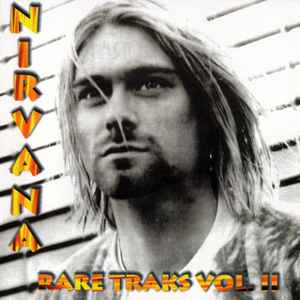 Nirvana - Rare Traks Vol. II image