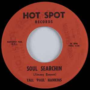 Tall Paul Hankins - Soul Searchin / Rock Me Baby album cover