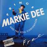 Prince Markie Dee And The Soul Convention – Free (1992, CD 