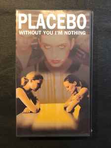 Placebo - Without You I'm Nothing album cover