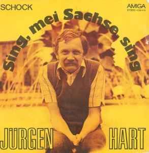 Sing, Mei Sachse, Sing / Schock - Jürgen Hart