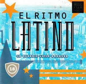 El Ritmo Latino - 18 Classic Latin Grooves (1991, CD) - Discogs