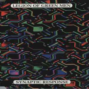 Legion Of Green Men - Synaptic Response