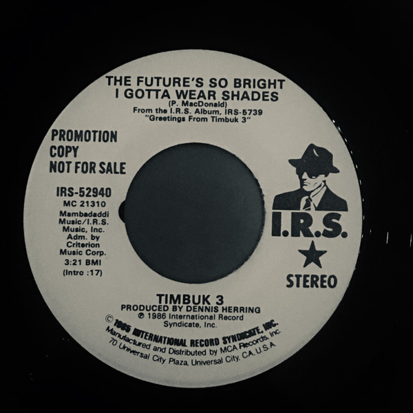 Timbuk3: The Future's So Bright, I Gotta Wear Shades (Music Video 1986) -  Trivia - IMDb