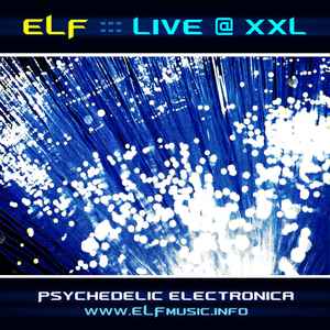 E.L.F. - Live at XXL album cover