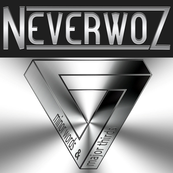 lataa albumi Neverwoz - Minor Words and Major Thirds